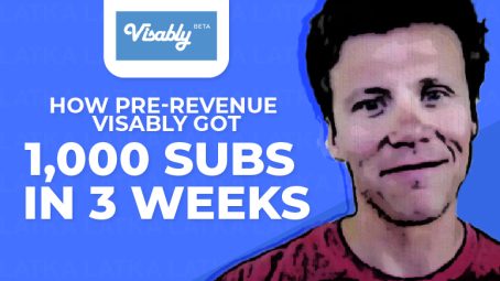How Pre-Revenue Visably Got 1,000 Subs in 3 Weeks
