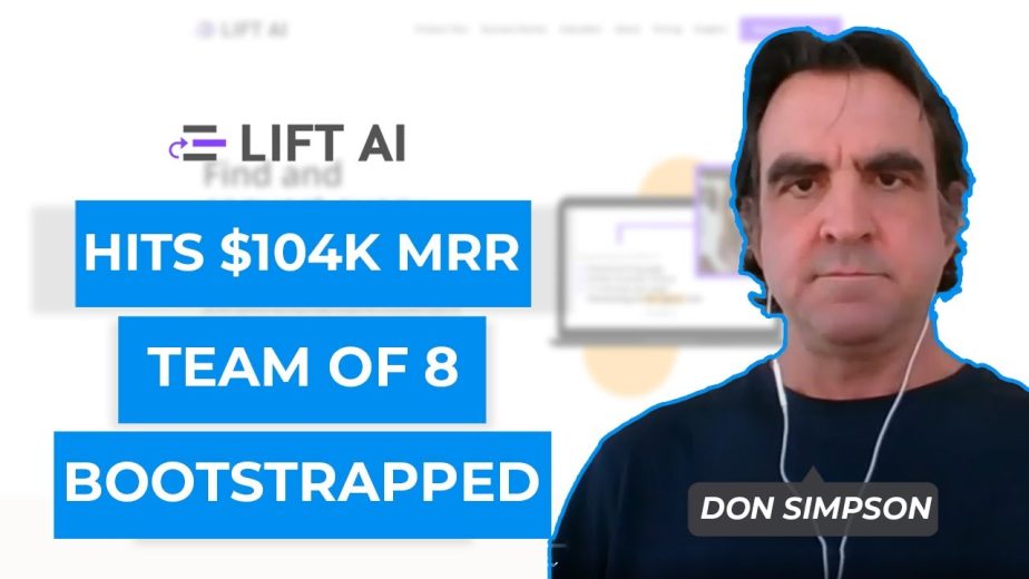 Lift AI hits $104K MRR Team of 8 Bootstrapped