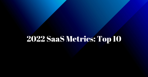 SaaS Metrics: Top 10 Companies