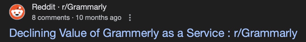 Grammarly is getting worse reddit