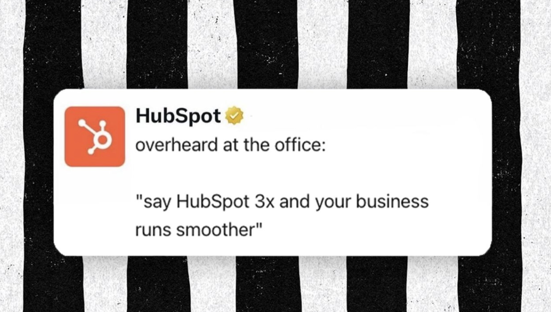 Hubpost linkedln post saying "say hubspot 3x and you're business will run smoother"